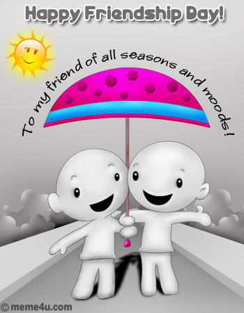 Friendship Day For My Best Friend. Free Best Friends eCards